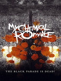 My Chemical Romance: The Black Parade Is Dead! (2008)