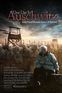 One Day in Auschwitz – Kitty Hart-Moxon's Story of Survival (2015)
