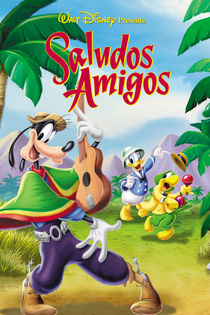 Saludos Amigos (1942)