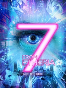 7 from Etheria (2017)