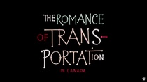 The Romance of Transportation in Canada (1952)