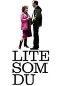 Lite som du (2005–)