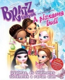 Bratz lányok: A pizsamabuli (2007)