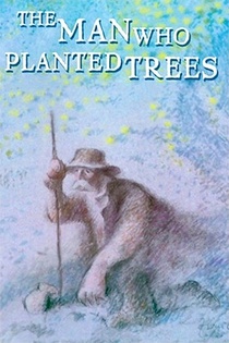 Az ember, aki fákat ültetett (1987)