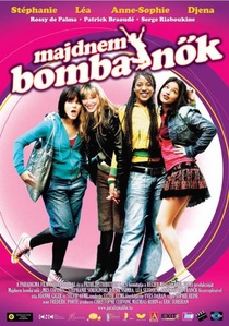 Majdnem bombanők (2006)