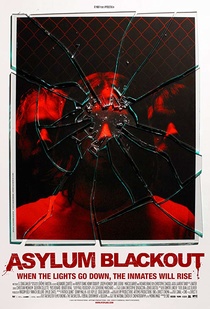 Asylum Blackout/The Incident (2011)