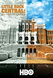 Little Rock Central: 50 Years Later (2007)