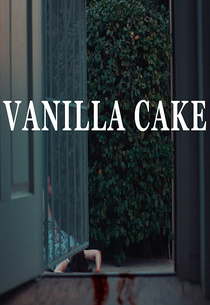 Vanilla Cake (2016)