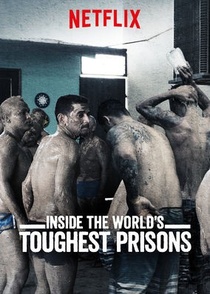 Élet a világ legkeményebb börtöneiben (2016–2023)