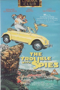 The Trouble with Spies (1987)