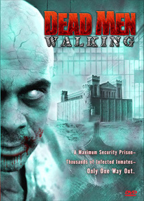 Dead Men Walking (2005)