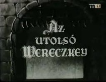 Az utolsó Wereczkey (1940)