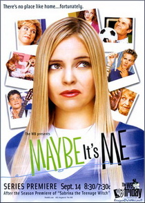Maybe It's Me (2001–2002)