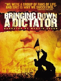 Bringing Down a Dictator (2002)