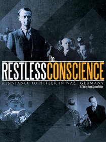 The Restless Conscience: Resistance to Hitler Within Germany 1933–1945 (1992)