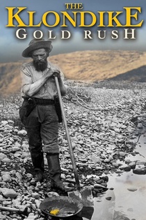 The Klondike Gold Rush (2015)