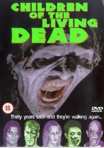 Children of the Living Dead (2001)