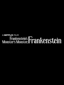 Frankenstein szörnyének szörnye, Frankenstein (2019)