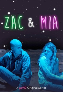 Zac and Mia (2017–)
