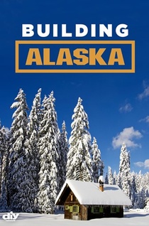 Építkezés Alaszkában (2012)