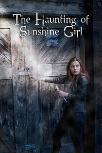 The Haunting of Sunshine Girl (2010–)