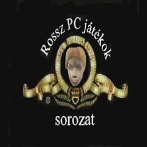 Rossz PC Játékok Sorozat (2007–2011)