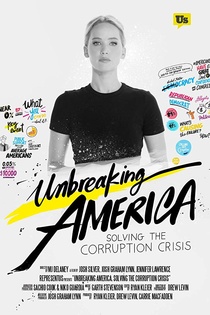 Unbreaking America: Solving the Corruption Crisis (2019)
