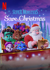 A szuperszörnyecskék megmentik a Karácsonyt (2019)