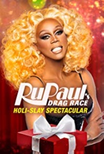 RuPaul's Drag Race – Holi-Slay Spectacular (2018)