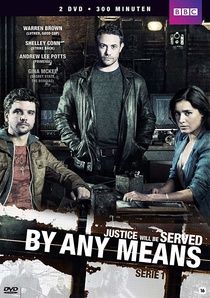 By Any Means (2013–2013)