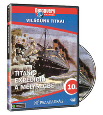 Titanic – Expedíció a mélységbe (2007)