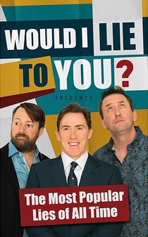 Would I Lie to You? (2007–)