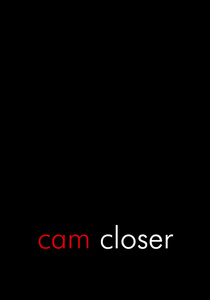 Cam Closer (2013)
