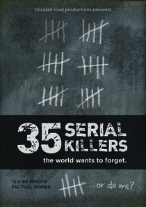 35 Serial Killers the World Wants To Forget (2018–2018)