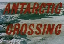 Antarctic Crossing (1958)