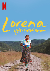Lorena Ramírez – A futó a hegyekből (2019)