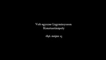 Volt egyszer Lágymányoson Konstantinápoly / A lágymányosi Konstantinápoly – egy mulatónegyed tündöklése és bukása (2018)