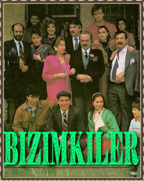 Bizimkiler (1989–2002)