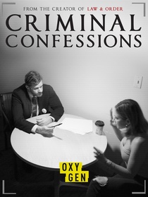 Criminal Confessions (2017–2020)