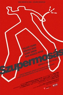 Szupermosás (2005)