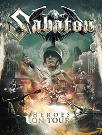 Sabaton : Heroes On Tour (2016)