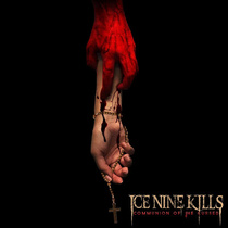 Ice Nine Kills: Communion of the Cursed (2015)