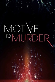 Motive to Murder (2016–2017)