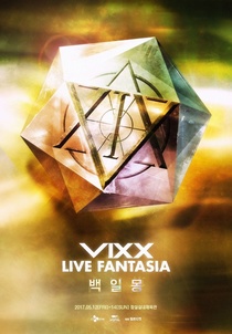 VIXX Live Fantasia — Daydream (2017)