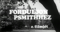 Forduljon Psmithhez (1976)