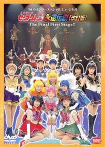 Bishoujo Senshi Sailor Moon Eien Densetsu Musical (Kaiteiban) – The Final First Stage (1998)