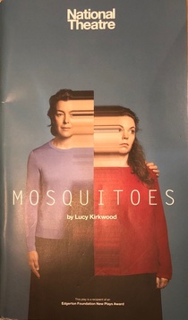 National Theatre Live: Mosquitoes (2017)