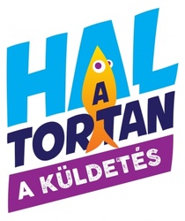 Hal a tortán – A Küldetés (2016–)