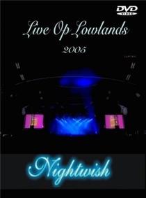 Nightwish : Live Lowlands 2005 (2005)