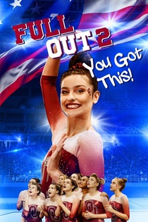 Full Out 2: You Got This! (2020)